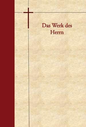 Das Werk des Herrn de Peter Fadire