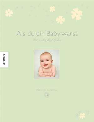 Als du ein Baby warst de Rachael McKenna