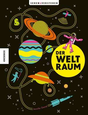 Der Weltraum de Jennifer Daniel