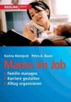 Mama im Job de Karina Matejcek