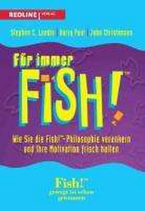 Für immer Fish! de Stephen C. Lundin