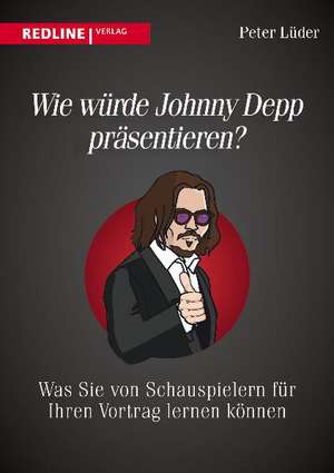 Wie würde Johnny Depp präsentieren? de Peter Lüder