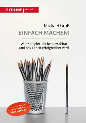 Einfach machen! de Michael Groß