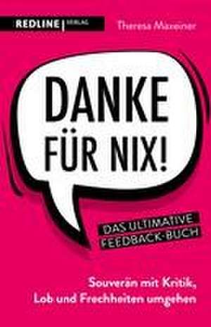 Danke für nix! de Theresa Maxeiner