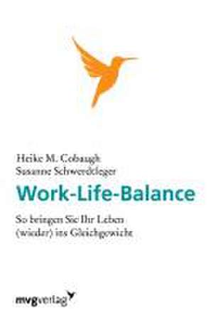 Work life Balance de Heike M. Cobaugh