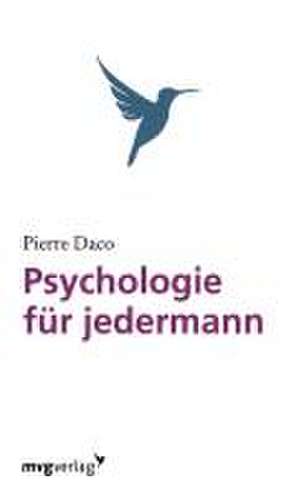 Psychologie für Jedermann de Pierre Daco