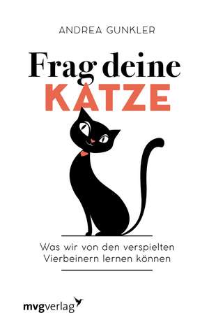 Frag deine Katze de Andrea Gunkler