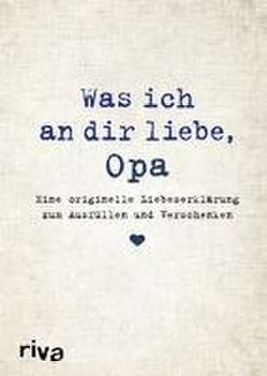 Was ich an dir liebe, Opa de Alexandra Reinwarth