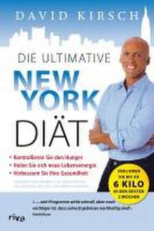 Die ultimative New York Diät de David Kirsch