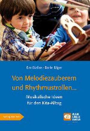 Von Melodiezauberern und Rhythmustrollen de Eva Biallas