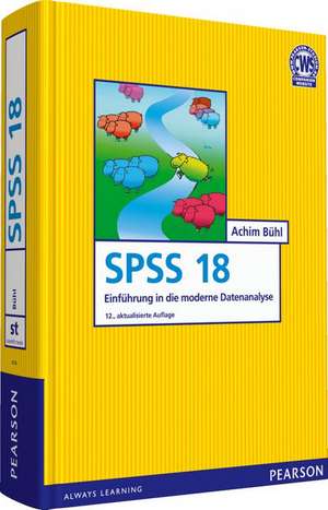 SPSS 18 (ehemals PASW ) de Achim Bühl