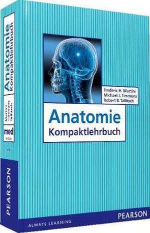 Anatomie Kompaktlehrbuch de Frederic H. Martini