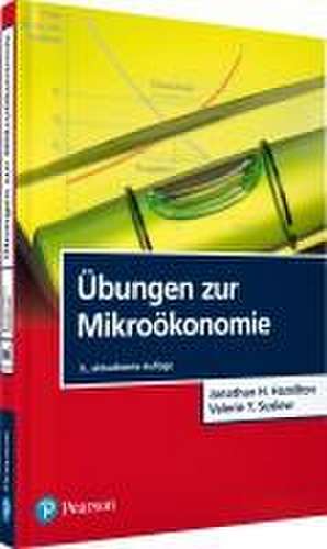 Übungen zur Mikroökonomie de Jonathan H. Hamilton