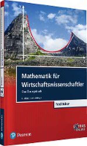 Mathematik für Wirtschaftswissenschaftler - Das Übungsbuch de Fred Böker