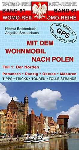 Mit dem Wohnmobil nach Polen (Norden) de Helmut Breidenbach