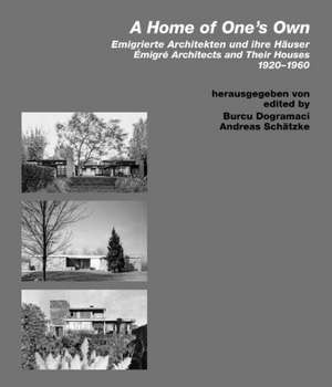 A Home of One's Own de Burcu Dogramaci