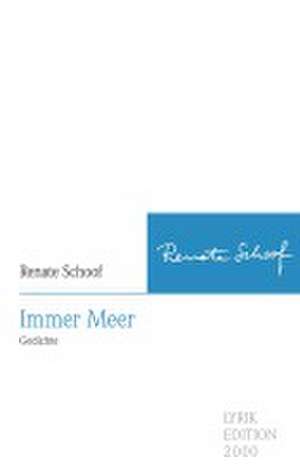 Immer Meer de Renate Schoof