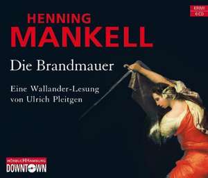 Die Brandmauer de Henning Mankell