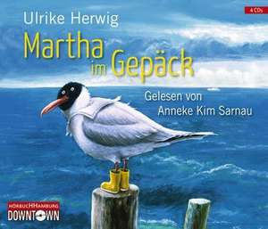 Tante Martha im Gepäck de Ulrike Herwig