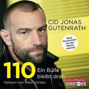 110 - Ein Bulle bleibt dran de Cid Jonas Gutenrath