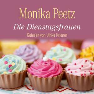 Die Dienstagsfrauen de Monika Peetz