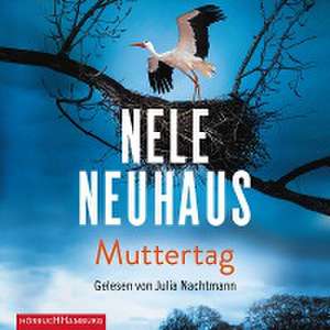 Muttertag (Ein Bodenstein-Kirchhoff-Krimi 9) de Nele Neuhaus