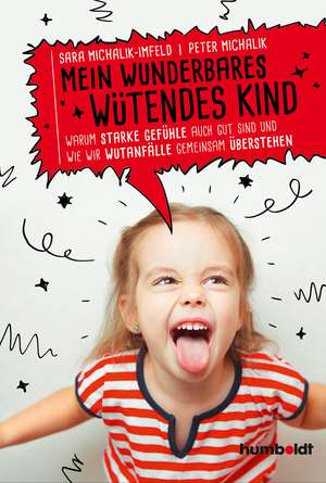 Mein wunderbares wütendes Kind de Sara Michalik-Imfeld