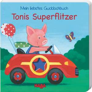 Gucklochbuch: Tonis Superflitzer de Imke Storch