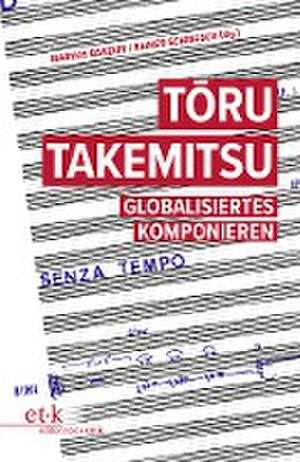 Toru Takemitsu de Markus Bandur