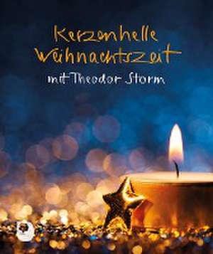 Kerzenhelle Weihnachtszeit de Theodor Storm