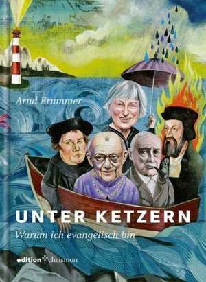 Unter Ketzern de Arnd Brummer