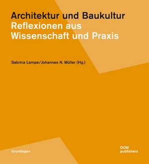 Architektur und Baukultur de Sabrina Lampe