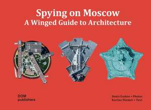 Spying on Moscow de Karina Diemer