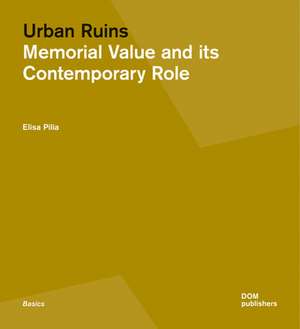 Urban Ruins de Elisa Pilia