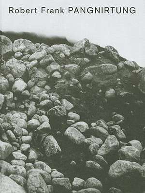 Robert Frank: Pangnirtung de Robert Frank