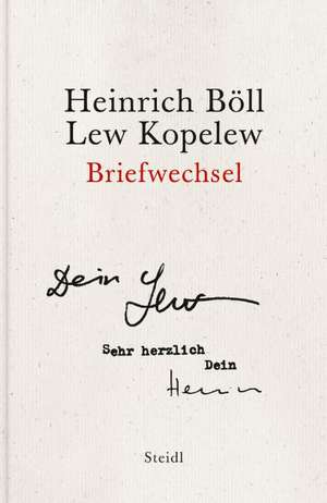 Heinrich Böll - Lew Kopelew Briefwechsel de Elsbeth Zylla