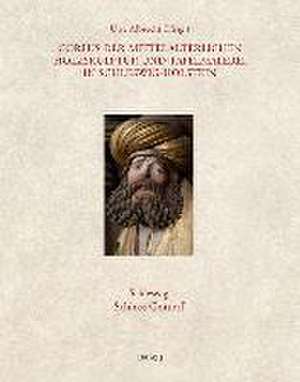 Corpus der mittelalterlichen Holzskulptur und Tafelmalerei in Schleswig-Holstein Schleswig, Schloss Gottorf, Band 3 de Uwe Albrecht