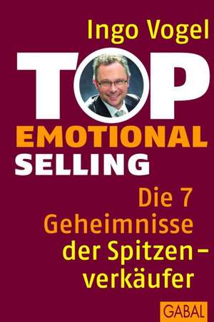 Top Emotional Selling de Ingo Vogel