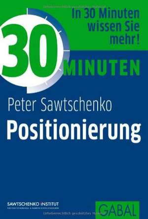 30 Minuten Positionierung de Peter Sawtschenko