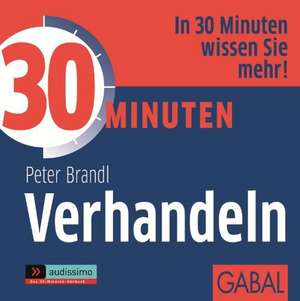 30 Minuten Verhandeln (Audio) de Peter Brandl