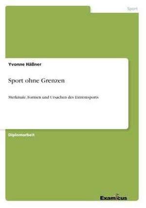 Sport ohne Grenzen de Yvonne Häßner