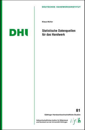 Statistische Datenquellen für das Handwerk de Klaus Müller