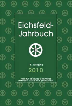 Eichsfeld-Jahrbuch 2010 de Maria Kapp