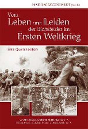 Vom Leben und Leiden der Eichsfelder im Ersten Weltkrieg