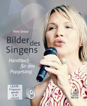 Bilder des Singens. de Petra Straue