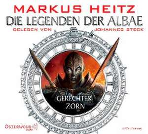 Die Legenden der Albae 01. Gerechter Zorn de Markus Heitz