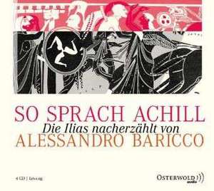 So sprach Achill de Alessandro Baricco