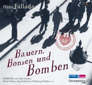 Bauern, Bonzen und Bomben de Hans Fallada