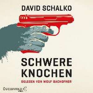 Schwere Knochen de David Schalko