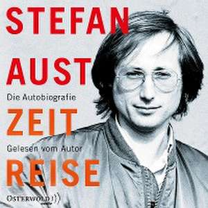 Zeitreise de Stefan Aust